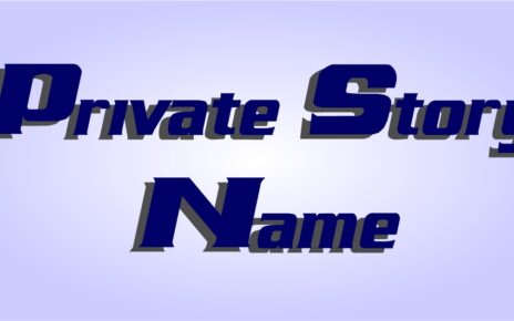 private story name